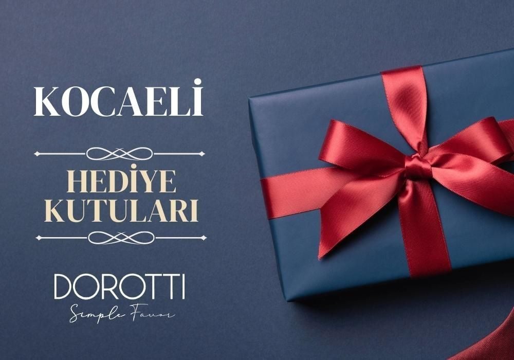Kocaeli Kurumsal Hediye Kutusu