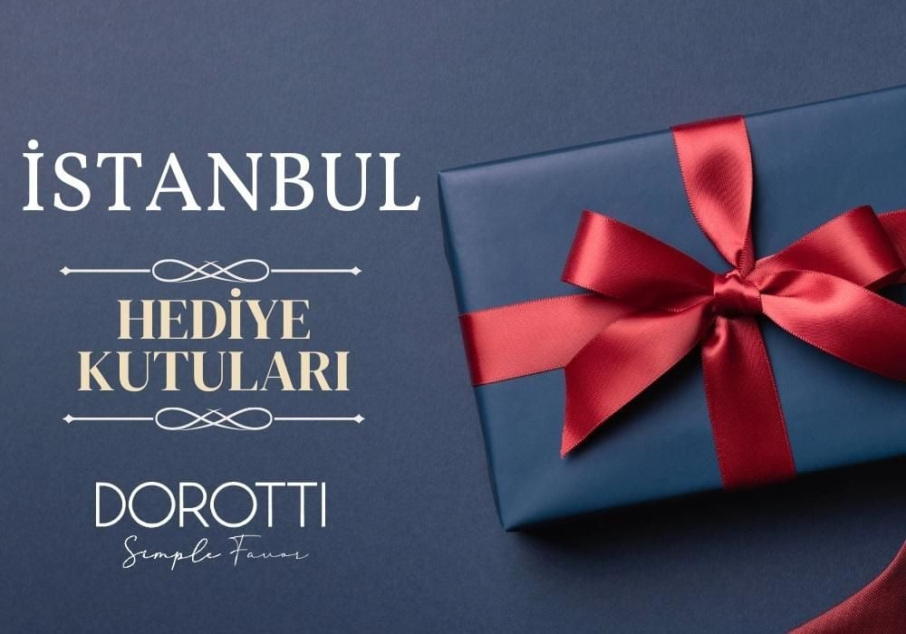 İstanbul Kurumsal Hediye Kutusu