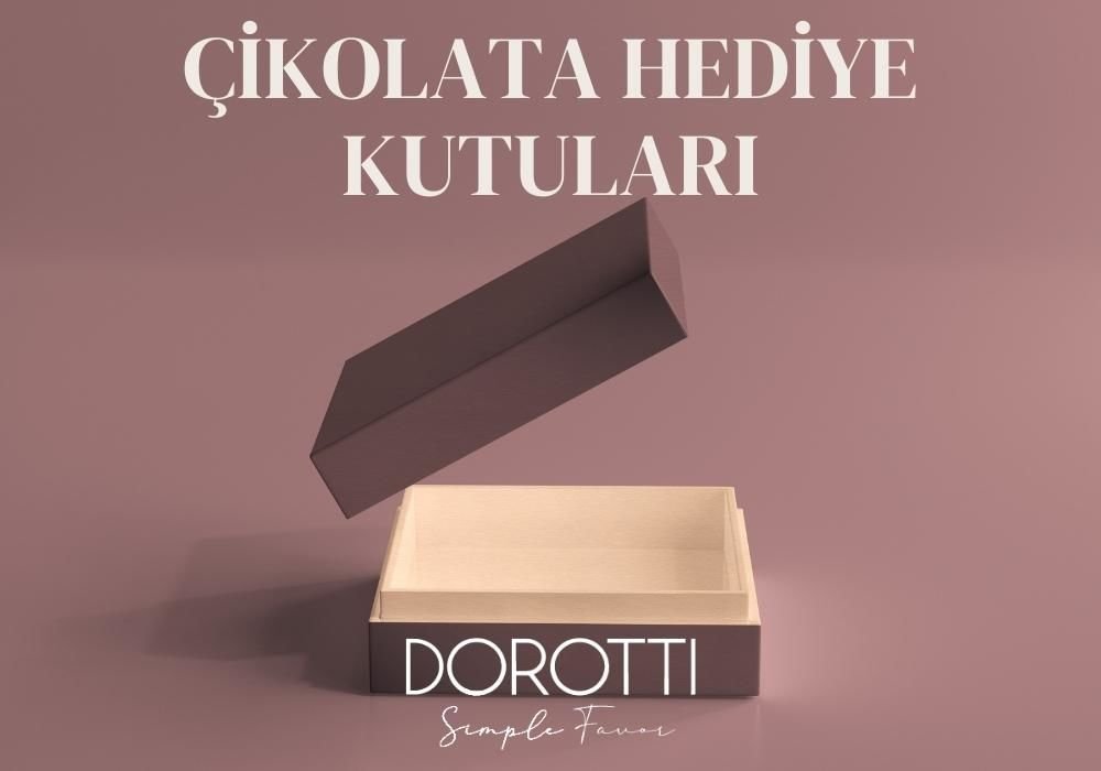 Çikolata Hediyesi Kutusu Örnekleri